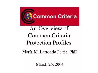 An Overview of Common Criteria Protection Profiles