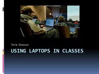 Using Laptops in Classes