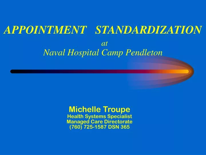 appointment standardization at naval hospital camp pendleton