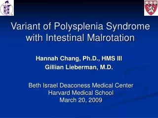 Variant of Polysplenia Syndrome with Intestinal Malrotation
