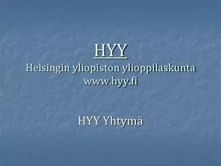 HYY Helsingin yliopiston ylioppilaskunta hyy.fi