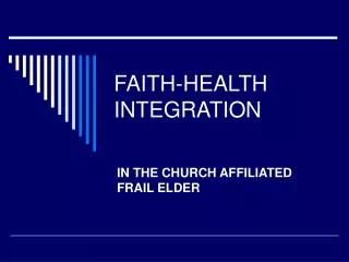 FAITH-HEALTH INTEGRATION