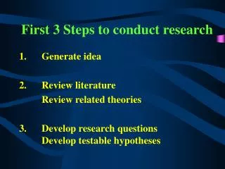 First 3 Steps to conduct research
