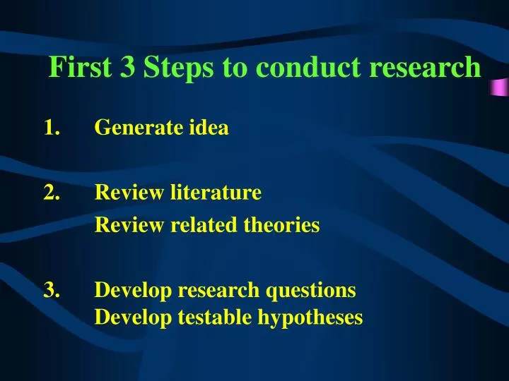 first 3 steps to conduct research