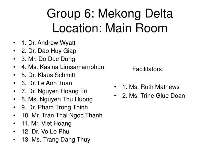 group 6 mekong delta location main room