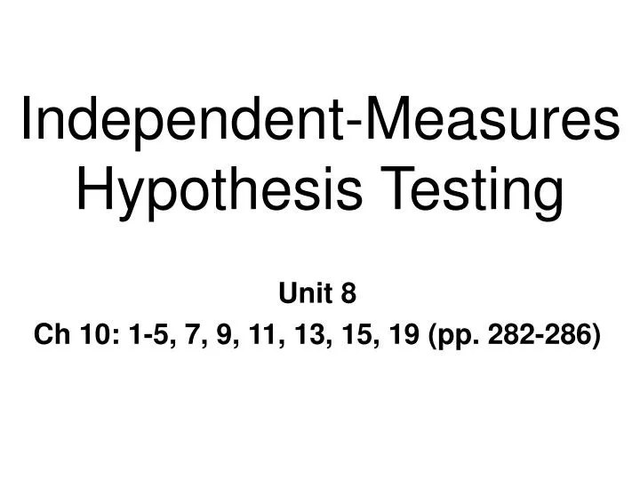 independent measures hypothesis testing