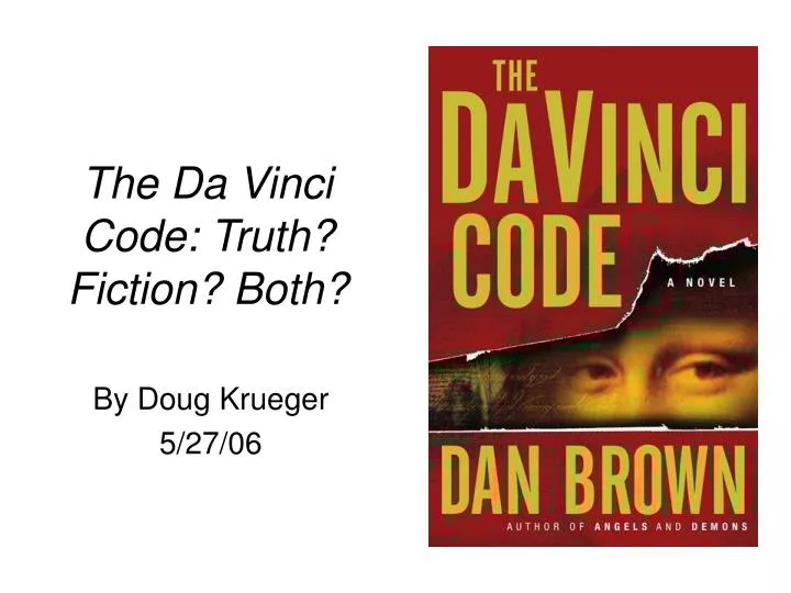 the da vinci code truth fiction both