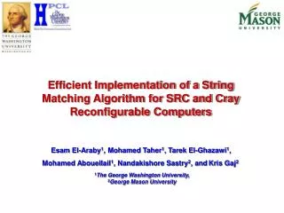 Efficient Implementation of a String Matching Algorithm for SRC and Cray Reconfigurable Computers