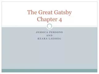 The Great Gatsby Chapter 4