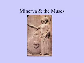 Minerva &amp; the Muses