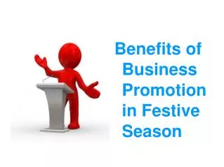 Benefits of Business Promotion in Festive Season