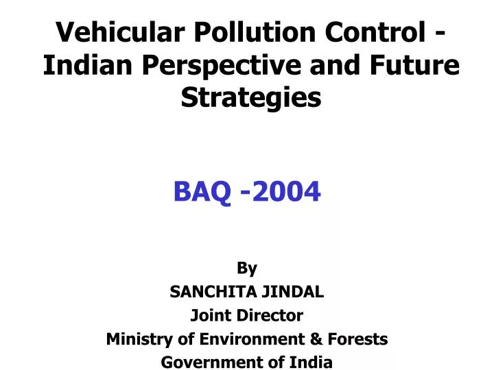 vehicular pollution control indian perspective and future strategies