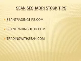 Sean seshadri stock tips