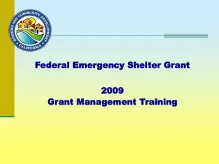 Federal Emergency Shelter Grant 2009 Grant Management Training