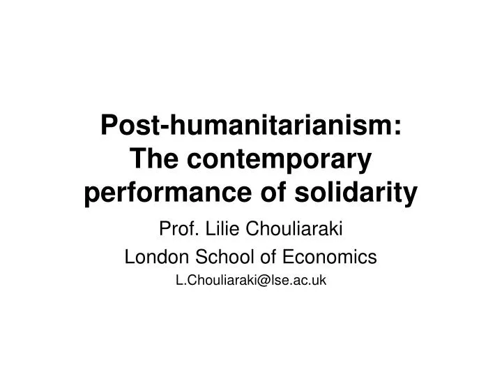 post humanitarianism the contemporary performance of solidarity