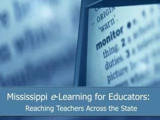Mississippi e -Learning for Educators: