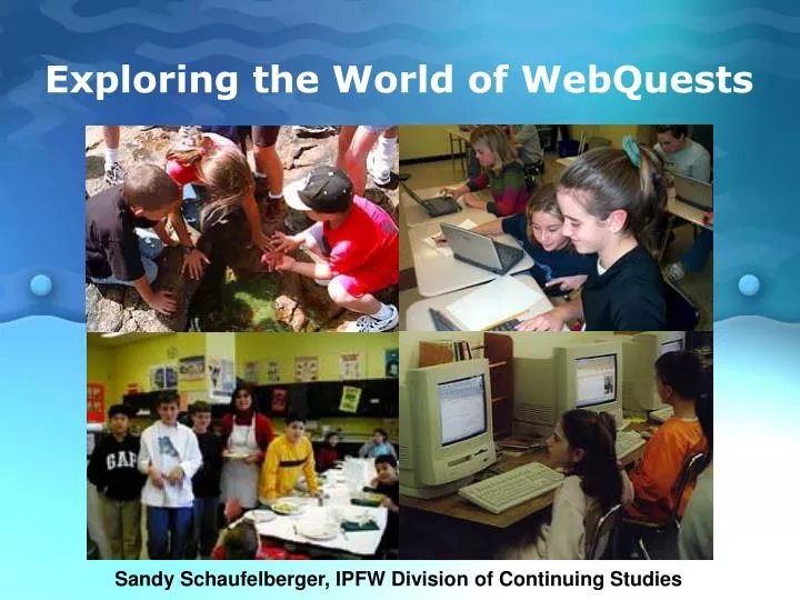 exploring the world of webquests