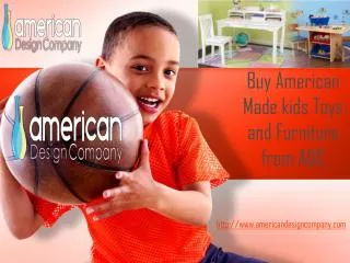 Buy American Made kids Toys and Furniture from ADC