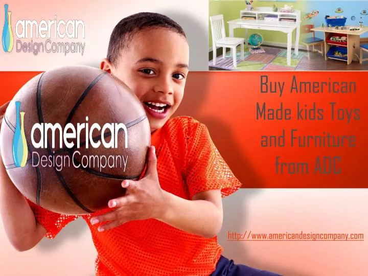 buy american made kids toys and furniture from adc