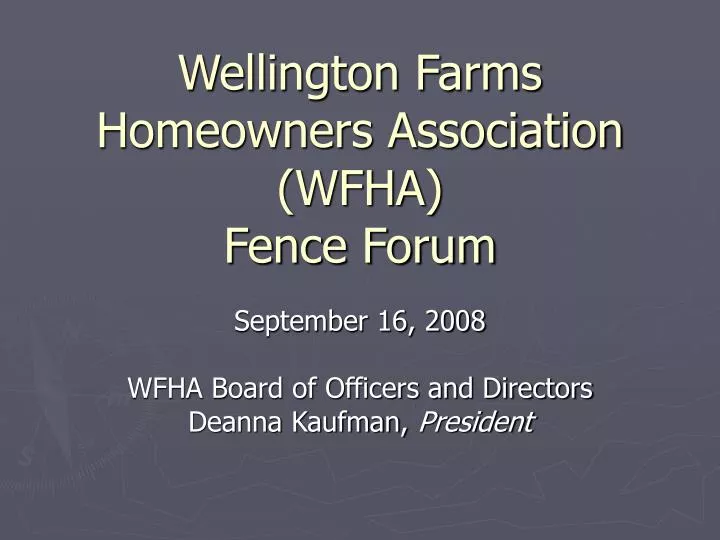 wellington farms homeowners association wfha fence forum