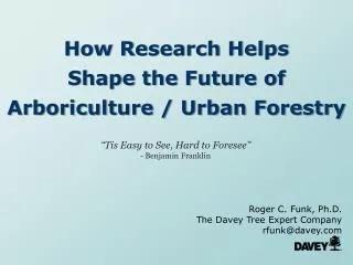 How Research Helps Shape the Future of Arboriculture / Urban Forestry