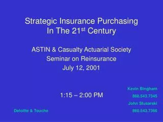 Strategic Insurance Purchasing In The 21 st Century