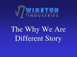 The Why We Are Different Story