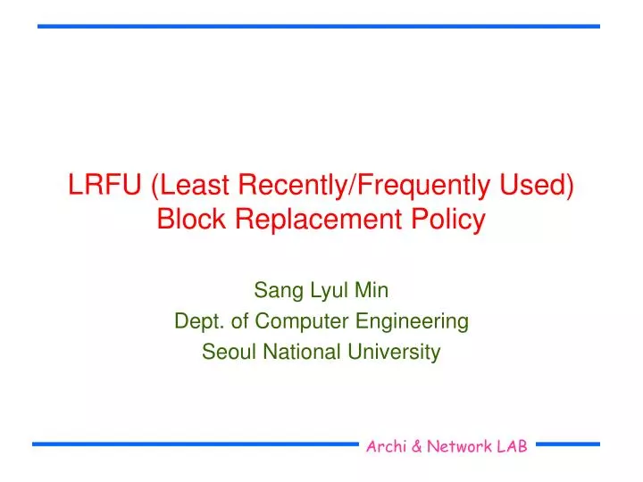lrfu least recently frequently used block replacement policy