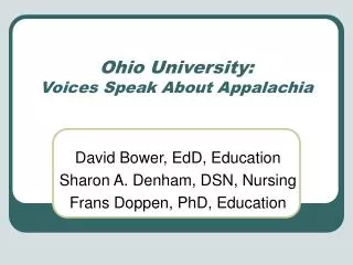 Ohio University: Voices Speak About Appalachia