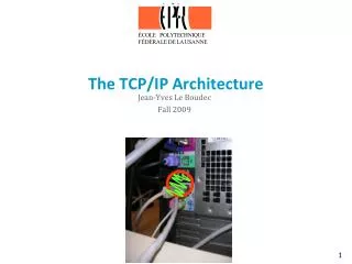 The TCP/IP Architecture