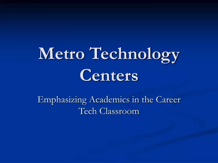 metro technology centers