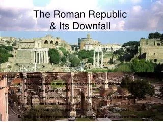 The Roman Republic &amp; Its Downfall