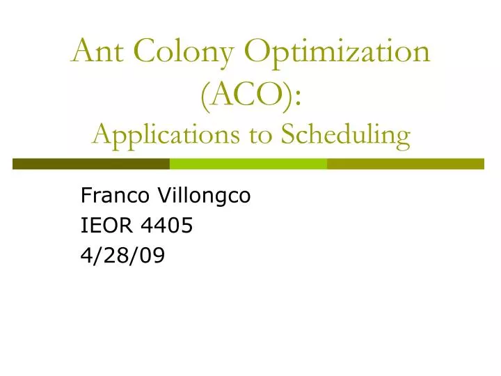 ant colony optimization aco applications to scheduling
