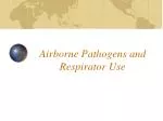 Airborne Pathogens and Respirator Use - slide 1