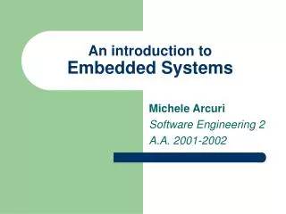 An introduction to Embedded Systems