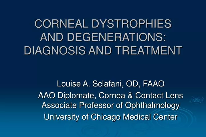 corneal dystrophies and degenerations diagnosis and treatment