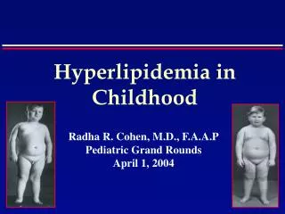 Hyperlipidemia in Childhood