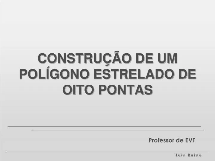 constru o de um pol gono estrelado de oito pontas