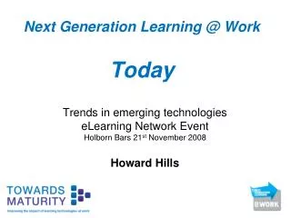 Next Generation Learning @ Work Today