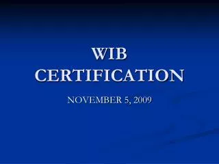 WIB CERTIFICATION