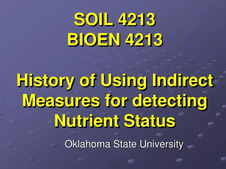 soil 4213 bioen 4213 history of using indirect measures for detecting nutrient status