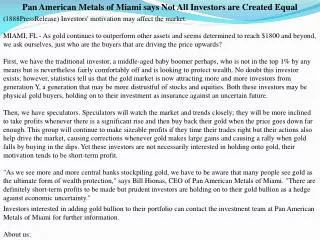 Pan American Metals of Miami says Not All Investors are Crea