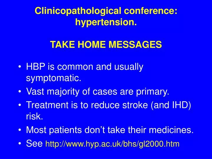 clinicopathological conference hypertension take home messages