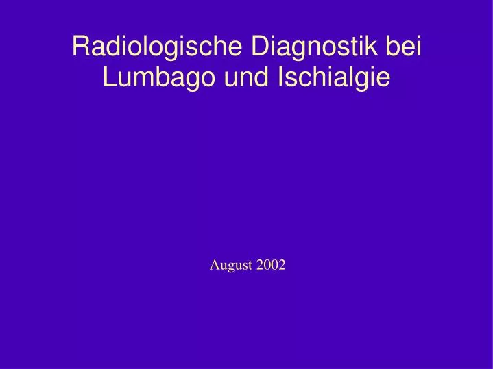 radiologische diagnostik bei lumbago und ischialgie