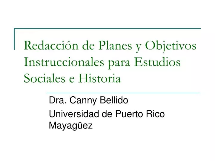 redacci n de planes y objetivos instruccionales para estudios sociales e historia