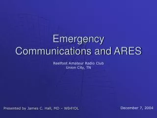 Emergency Communications and ARES