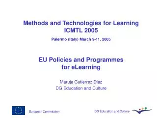 Methods and Technologies for Learning ICMTL 2005 Palermo (Italy) March 9-11, 2005