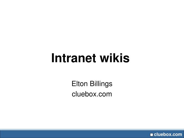 intranet wikis