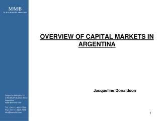 OVERVIEW OF CAPITAL MARKETS IN ARGENTINA