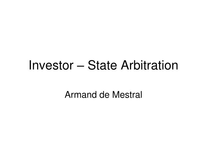 investor state arbitration